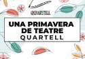 «Una primavera de teatre» vuelve a llevar las mejores obras amateur a Quartell